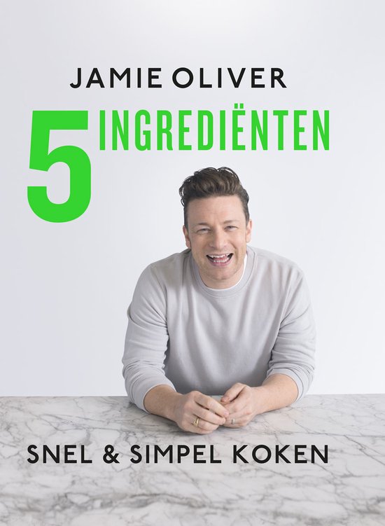 Aanpassingsvermogen Hub raket Jamie Oliver 5 Ingredienten - Jamie Oliver - MevrouwHamersma.nl