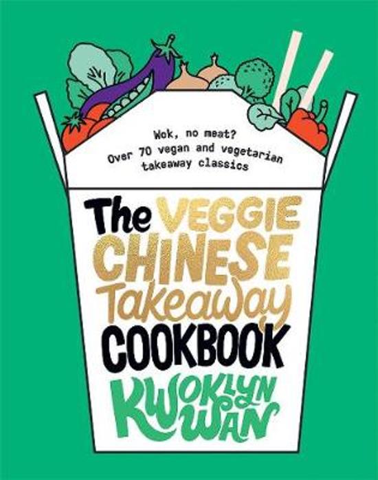 Veggie Chinese Takeaway Cookbook.