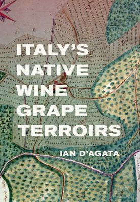 Italy's Native Wine Grape Terroirs (ENG)