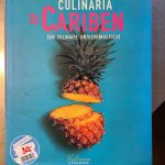 Culinaria De Cariben Een culinaire ontdekkingstocht