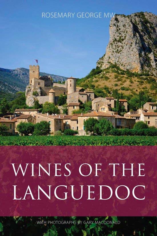 Wines of the Languedoc - Rosemary George...