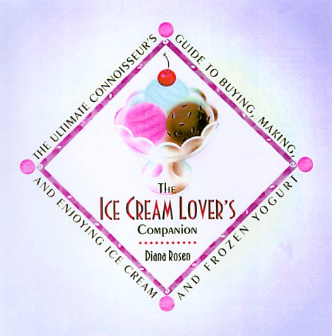 The Ice Cream Lover’s Companion