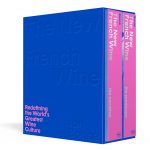 Bonne, Jon The New French Wine [Two-Book Boxed Set] Redefining the World’s Greatest Wine Culture
