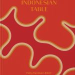 Petty Pandean-Elliott The Indonesian Table