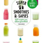 Fern Green Supersmoothies & sapjes 200 recepten voor ultieme gezondheid
