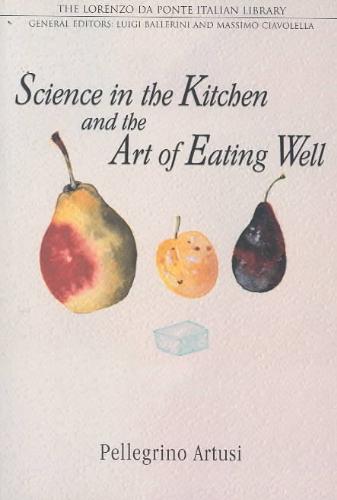 Science in the Kitchen and the Art of Eating Well (ENG)