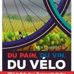 Ken Lambeets Du pain, du vin, du vélo Met de fiets door Franse wijnstreken