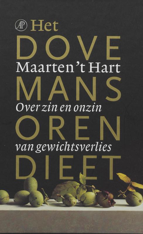 Het Dove Mans Oren Dieet – Maarten ‘t Hart