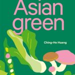 Ching-He Huang Asian green 100 vegan recepten uit de Aziatische keuken
