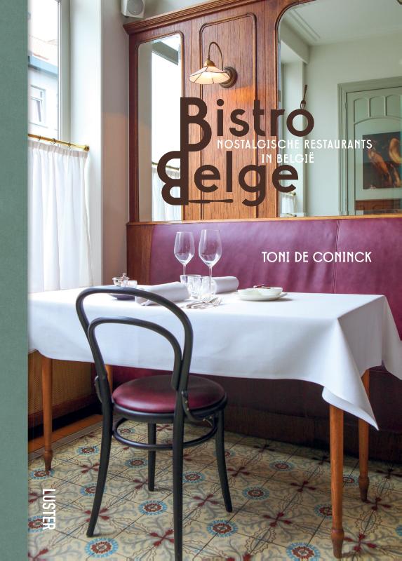 Bistro Belge, nostalgische restaurants in België
