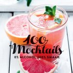 100 Mocktails Ingenaaid 0% alcohol, 100% smaak Deweer, Hilde