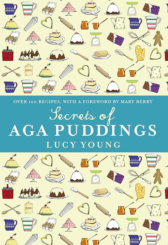 Secrets of AGA Puddings